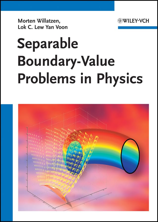 Separable Boundary-Value Problems in Physics      1st Edition, Kindle Edition