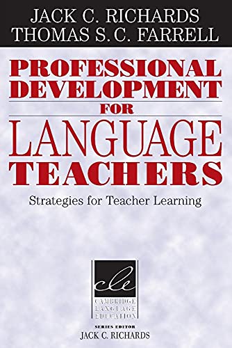 Professional Development for Language Teachers: Strategies for Teacher Learning (Cambridge Language Education)