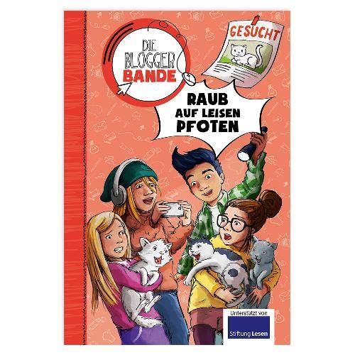 Die Bloggerbande...Raub auf leisen Pfoten Die Bloggerbande...Raub auf leisen Pfoten