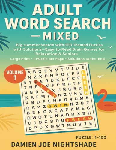 WORD SEARCH FOR ADULTS (LARGE PRINT): 100 Themed Puzzles with Solutions — Easy-to-Read Brain Games for Relaxation & Seniors vol.1