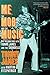 Me, the Mob, and the Music: One Helluva Ride with Tommy James & The Shondells