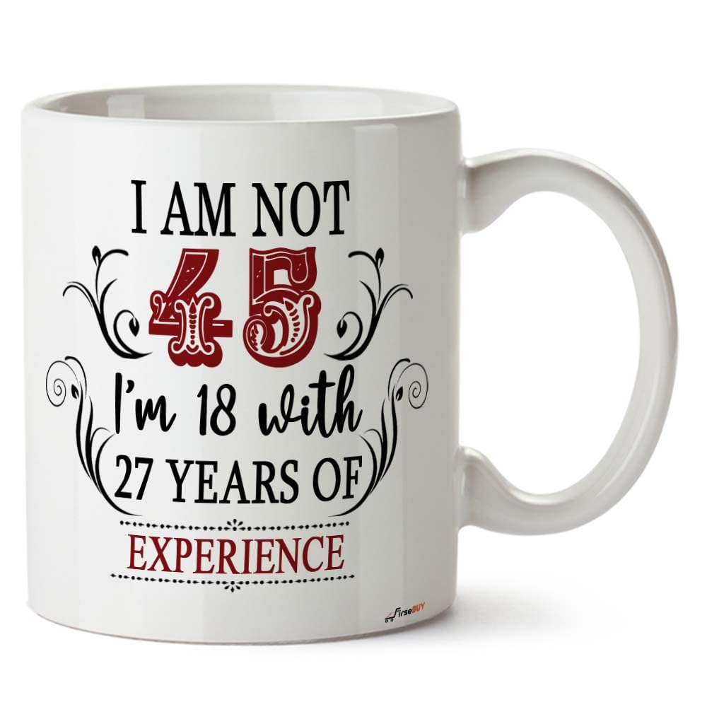 FirseBUY 45th Birthday Gifts for Women Men - Im Not 45 Im 18 with 27 Years of Experience Mug - 45-Year-Old Present Ideas for Wife, Husband, Sisters, Brothers, Friends, Coworkers - 11 oz Coffee Mug (B0D2NSFXKT) Amazon Price History, Amazon Price Tracker
