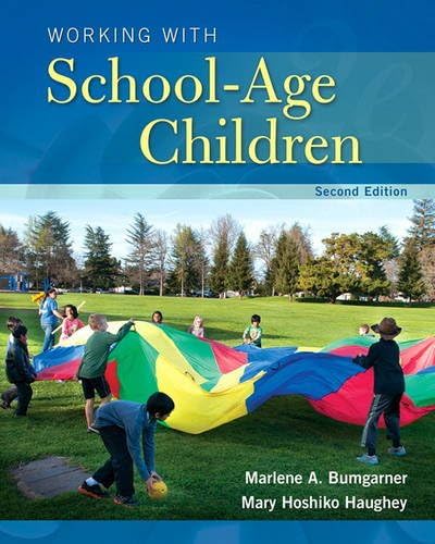 Working with School-Age Children (2nd Edition) (What's New in Early Childhood Education)