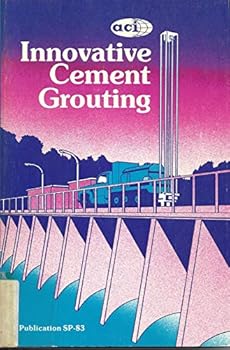 Paperback Innovative Cement Grouting (Publication, Sp-83) Book