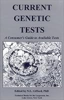 Current Genetic Tests: A Consumer's Guide to Available Tests (2002 188181811X Book Cover