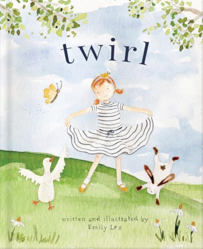 Twirl: A Christian Picture Book About God's Love, Identity, and