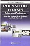 Polymeric Foams: Science and Technology