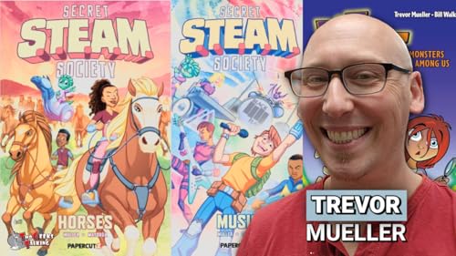 Making Comics Kids Remember: Trevor Mueller on Secret S.T.E.A.M. Society and Bat Pat
