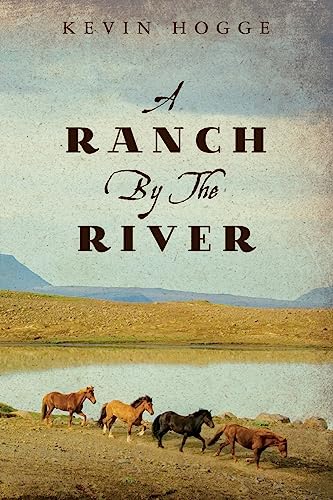 A Ranch By The River