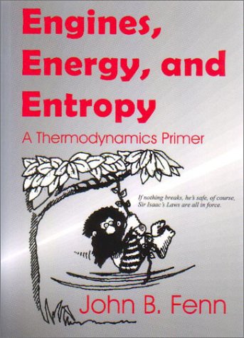 Engines, Energy, and Entropy: A Thermodynamics ... 0966081382 Book Cover