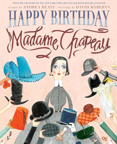Happy Birthday, Madame Chapeau: A Picture Book