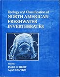 Ecology and Classification of North American Freshwater Invertebrates