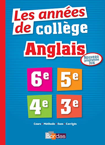 Les années de collège Anglais: 6e-5e-4e-3e