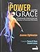 The Power and the Grace: A Professional's Guide to Ease and Efficiency in Functional Movement