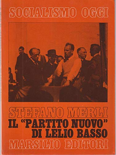 Il Partito nuovo di Lelio Basso (1945-1946