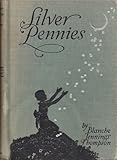  Silver Pennies, A Collection of Modern Poems for Boys and Girls
