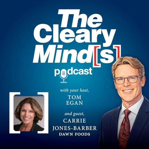 The Cleary Mind[s] Podcast with Carrie Barber, Dawn Food Products