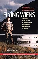 The Flying Wiens 157833876X Book Cover