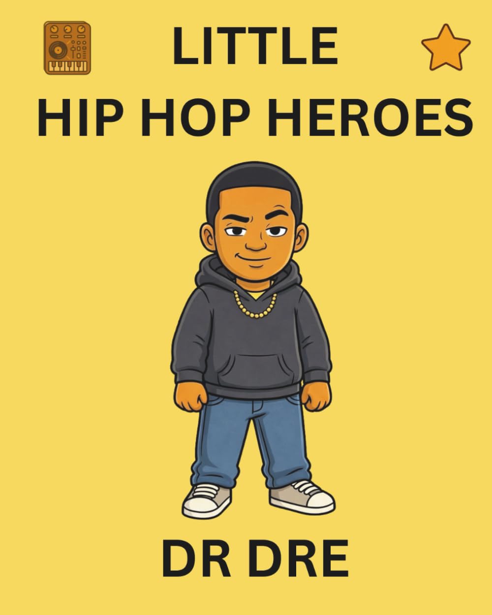 Dr Dre: Little Hip Hop Heroes