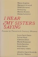 I Hear My Sisters Saying: Poems by Twentieth-Century Women 0690010923 Book Cover