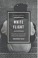 White Flight: A Novel in Verse 1549803247 Book Cover