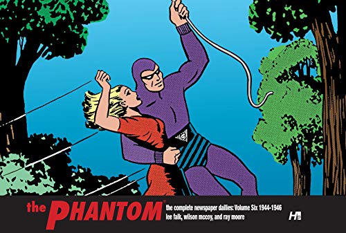The Phantom: The Complete Newspaper Dailies: 1944-1946 Vol. 6