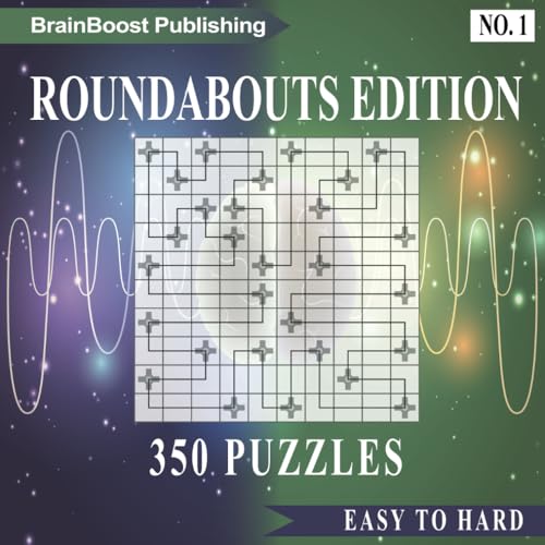 Roundabouts Puzzle Challenge Book: Volume 1: 350 Brain-Boosting Puzzles to Sharpen Your Mind