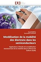 Modélisation de la Mobilité Des Électrons Dans Les Semiconducteurs 6131551391 Book Cover