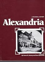 Alexandria: A Pictorial History 0915442329 Book Cover