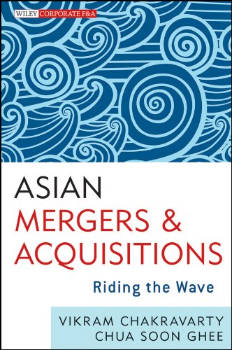 Asian Mergers and Acquisitions: Riding the Wave (Wiley Corporate F&A) (English Edition)
