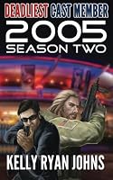 Deadliest Cast Member 2005 Season Two 0991018761 Book Cover