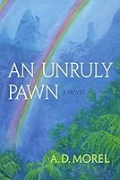 An Unruly Pawn 1940244161 Book Cover