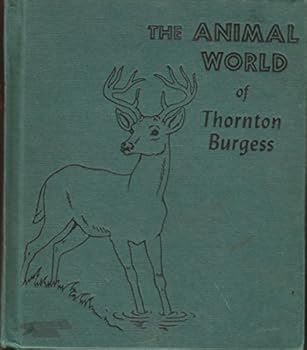 Animal World of Thornton Burgess