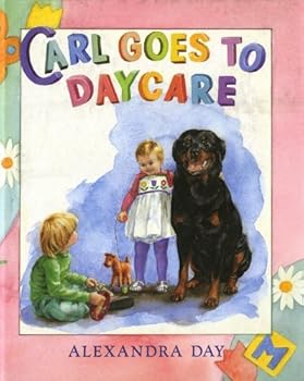 Hardcover Carl Goes to Daycare by Alexandra Day (1993-10-01) Book
