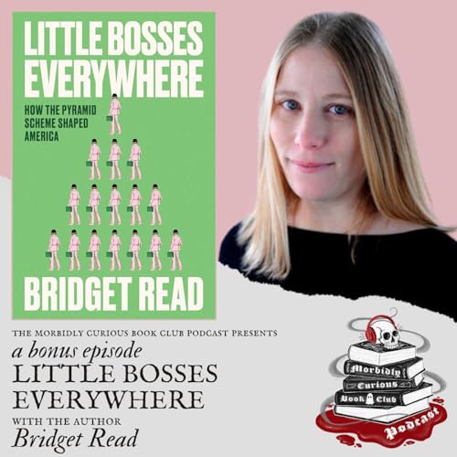 BONUS: "Little Bosses Everywhere" with the author Bridget Read