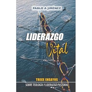 Liderazgo Vital Audiolibro Por Pablo Jimenez arte de portada