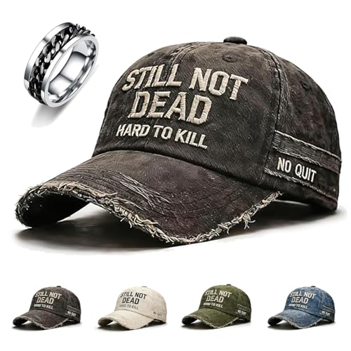 Still Not Dead Hat Hard to Kill, Impossible to Break