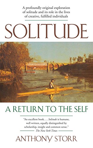Solitude a Return to the Self (English Edition)