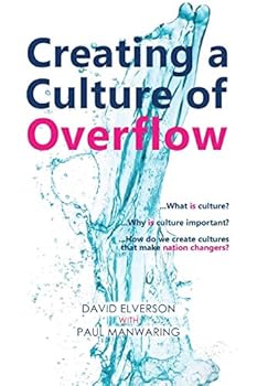 Paperback Creating a Culture of Overflow Book