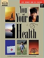 Life Themes for Esl Classes: You and Your Health, Level 2 0825132762 Book Cover