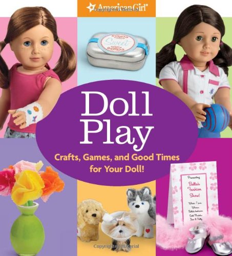 Doll Play (American Girl): Magruder, Trula: 9781593697969: Amazon.com ...