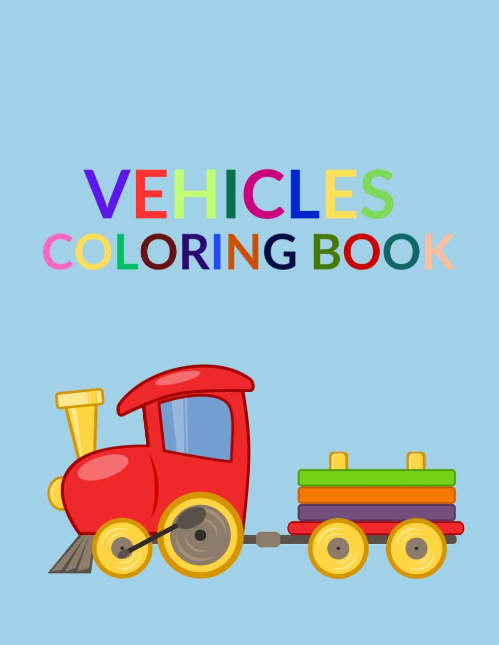 Amazing Vehicles Coloring Book for Kids: Cars, Trucks, Planes, and Boats: A Fun Coloring Book with Cars, Trucks, Planes, and Boats for Kids Ages 3-6