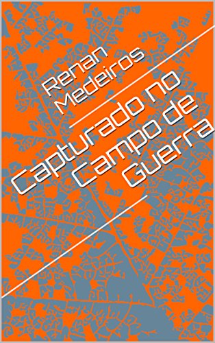 Capturado no Campo de Guerra
