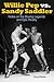 Willie Pep vs. Sandy Saddler: Notes on the Boxing Legends and Epic Rivalry