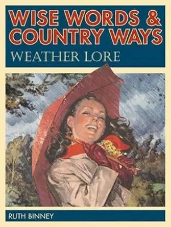 Wise Words & Country Ways Weather Lore book cover