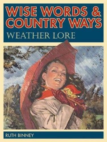 Buy Wise Words & Country Ways Weather Lore — BookShops.in