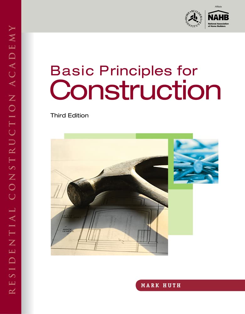 Buy Residential Construction Academy: Basic Principles for Construction — BookShops.in