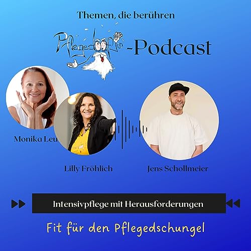Episode 12 - Intensivpflege mit Herausforderung