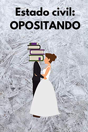 LIBRETA PARA OPOSITORA Estado civil OPOSITANDO Libreta motivadora para personas que están opositando Diario de apuntes Bloc de notas Cuaderno de ...