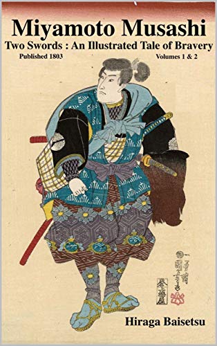 Miyamoto Musashi : Two Swords: An Illustrated Tale of Bravery (English Edition)
